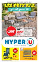 Le plein air à prix bas chez Hyper U Valable du 25 mars au 21 avril 2025