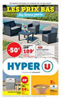 Les beaux jours à prix bas chez Hyper U Valable du 29 avril au 25 mai 2025