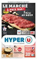 Le marché à prix bas ! foire au boeuf chez Hyper U Valable du 06 au 11 mai 2025