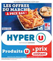 Les offres du marché à prix bas ! des magasins Hyper U Valable du 05 au 10 août 2025