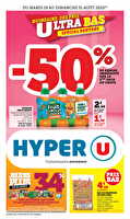 Quinzaine des prix ultra bas spécial rentrée chez Hyper U Valable du 19 au 31 août 2025