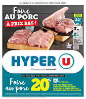 Foire au porc à prix bas ! chez Hyper U Valable du 09 au 14 septembre 2025