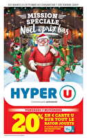 Prix bas de noël chez Hyper U Valable du 21 octobre au 07 décembre 2025