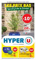 Jardin & terrasse à prix bas chez Hyper U Valable du 14 au 26 avril 2026