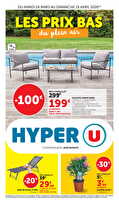 Le plein air à prix bas des magasins Hyper U Valable du 24 mars au 19 avril 2026