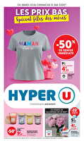 Fête des mères ! chez Hyper U Valable du 19 au 31 mai 2026
