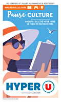 Destination culture, faites de votre été un moment d'évasion chez Hyper U Valable du 01 juillet au 16 août 2026