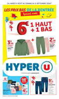 Les prix bas de la rentrée special mode des magasins Hyper U Valable du 04 août au 06 septembre 2026