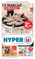 Le marché à prix bas chez Hyper U Valable du 07 au 12 juillet 2026
