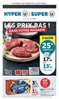 Les prix bas dans votre magasin des magasins Hyper U Valable du 04 au 09 août 2026