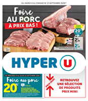 La foire au porc à prix bas des magasins Hyper U Valable du 08 au 13 septembre 2026