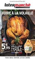 Sélection de notre région spécial foire a la volaille chez Intermarché Valable du 25 au 30 mars 2025