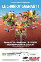 Chaque jour, un chariot de courses a gagner dans votre magasin chez Intermarché Valable du 02 au 06 septembre 2025