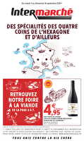 Sélection de notre région spécial foire a la viande chez Intermarché Valable du 09 au 14 septembre 2025