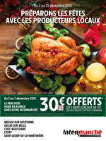 Préparons les fêtes avec les producteurs locaux chez Intermarché Valable du 02 décembre au 26 novembre 2025