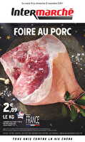 Foire au porc chez Intermarché Valable du 18 au 11 novembre 2025
