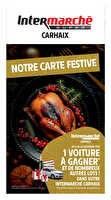 Notre carte festive des magasins Intermarché Valable du 01 décembre 2025