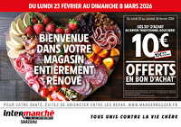 Bienvenue dans votre magasin entièrement rénové des magasins Intermarché Valable du 23 février 2026