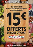 15€ offerts en bons d’achat des magasins Intermarché Valable du 01 au 06 juin 2026