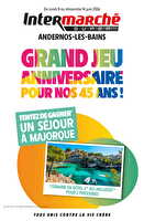 45 ans dans votre intermarché andernos ! chez Intermarché Valable du 08 au 14 juin 2026