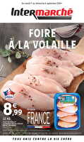 Foire a la volaille des magasins Intermarché Valable du 01 au 06 septembre 2026