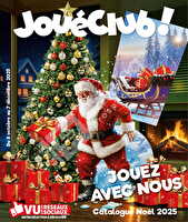 Jouéclub noel 2025 des magasins Joué Club Valable du 08 octobre au 07 décembre 2025