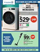 Spécial arts ménagers chez Leclerc Valable du 25 mars au 05 avril 2025