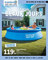 Spécial beaux jours chez Leclerc Valable du 22 avril au 10 mai 2025