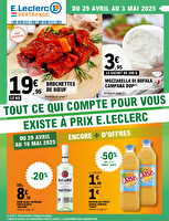 Tout ce qui compte pour vous existe à prix E.Leclerc chez Leclerc Valable du 29 avril au 03 mai 2025