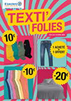 Texti'folies  chez Leclerc Valable du 08 au 19 avril 2025