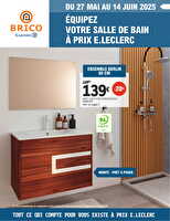 Trafic brico 6 chez Leclerc Valable du 27 mai au 14 juin 2025