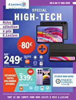 Spécial high tech chez Leclerc Valable du 06 au 17 mai 2025