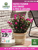 Trafic jardi printemps 4 chez Leclerc Valable du 13 au 24 mai 2025