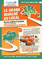 Grand marché du local  des magasins Leclerc Valable du 01 au 12 juillet 2025