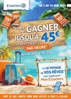 Anniversaire chez Leclerc Valable du 03 au 14 juin 2025