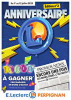 Anniversaire 2 magasin chez Leclerc Valable du 01 au 12 juillet 2025