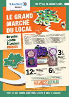 Grand marché du local  des magasins Leclerc Valable du 01 au 12 juillet 2025