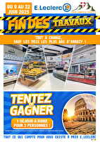 Fin des travaux des magasins Leclerc Valable du 08 au 22 juin 2025