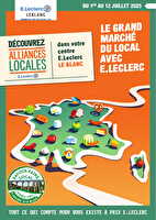 Grand marche du local chez Leclerc Valable du 01 au 12 juillet 2025