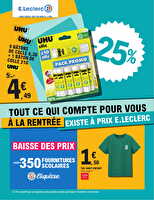 Rentrée des classes chez Leclerc Valable du 29 juillet au 06 septembre 2025