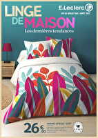 Linge de maison chez Leclerc Valable du 22 juillet au 02 août 2025