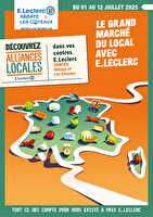 Grand marche du local chez Leclerc Valable du 01 au 12 juillet 2025