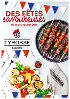 Grillades fetes de tyrosse  chez Leclerc Valable du 15 au 27 juillet 2025