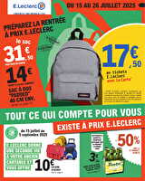 Depenser moins 15 chez Leclerc Valable du 15 au 26 juillet 2025