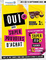 Super pouvoirs d'achat chez Leclerc Valable du 31 août 2025