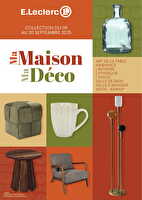Ma maison ma deco chez Leclerc Valable du 07 septembre 2025