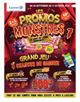 Promos monstres 1 chez Leclerc Valable du 28 septembre 2025