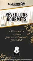 Réveillons gourmets chez Leclerc Valable du 25 novembre au 31 décembre 2025