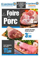Foire au porc  chez Leclerc Valable du 06 au 17 janvier 2026