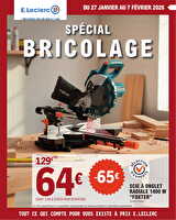 Spécial bricolage chez Leclerc Valable du 27 janvier au 07 février 2026